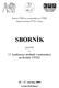 SBORNÍK. 17. konference studentů v matematice června 2009 Lázně Bohdaneč. Komise JČMF pro matematiku na VŠTEZ Fakulta stavební ČVUT v Praze