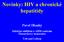 Novinky: HIV a chronické hepatitidy