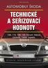 Obsah. 2. Škoda 105, 120, 130, 135, 136, Garde, Rapid Škoda Favorit, Forman, Pick-up Škoda Felicia, Felicia Combi, Pickup...