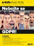 Nebojte se GDPR! e-info Auto Kelly. e-obsah: červen Nebojte se GDPR! NOVINKY, ZAJÍMAVOSTI, TECHNICKÉ INFORMACE