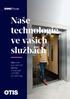 Naše technologie ve vašich službách