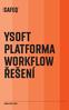 YSOFT PLATFORMA WORKFLOW ŘEŠENÍ