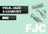 FOLK, JAZZ A COUNTRY FJC