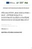 PŘÍLOHA VÝZVY MAS SOKOLOVSKO IROP ZVÝŠENÍ KVALITY A DOSTUPNOSTI SLUŽEB A OPATŘENÍ VEDOUCÍCH K SOCIÁLNÍ INKLUZI II