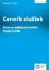 Platný od Cenník služieb Karta na dobíjanie kreditu Paušál tri100