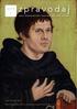 zpravodaj Lucas Cranach starší: Posmrtný portrét Martina Luthera jako augustiniánského mnicha