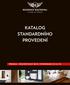 KATALOG STANDARDNÍHO PROVEDENÍ