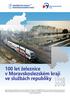 100 let železnice v Moravskoslezském kraji ve službách republiky 19