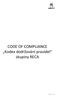 CODE OF COMPLIANCE Kodex dodržování pravidel skupiny RECA