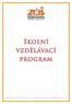 ŠKOLNÍ VZDĚLÁVACÍ PROGRAM