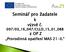 Seminář pro žadatele. k výzvě č. 097/03_16_047/CLLD_15_01_088 z OP Z. Prorodinná opatření MAS 21-II.