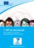 7. RP ve stručnosti Jak se zapojit do 7. rámcového programu Evropské unie pro výzkum