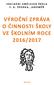 Z Á K L A D N Í U M Ě L E C K Á Š K O L A F. A. Š P O R K A, J A R O M Ě Ř VÝROČNÍ ZPRÁVA O ČINNOSTI ŠKOLY VE ŠKOLNÍM ROCE 2016/2017