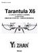 Vhodné od 14 let. Tarantula X GHz R/C SERIES 4 CHANNEL 6-AXIS GYRO UNIKÁTNÍ HYPER IOC ORIENTAČNÍ MODUL. Manuál