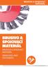 BRUSIVO A SPOJOVACÍ MATERIÁL BRUSIVO A SPOJOVACÍ MATERIÁL BRUSIVO A SPOJOVACÍ MATERIÁL ABRASIVES AND FASTENERS. Brusivo a spojovací materiál