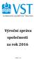 Výroční zpráva společnosti za rok 2016