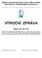 Střední zdravotnická škola a Vyšší odborná škola zdravotnická, České Budějovice, Husova 3 VÝROČNÍ ZPRÁVA. Školní rok: 2017/18