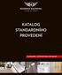 KATALOG STANDARDNÍHO PROVEDENÍ