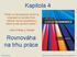 Kapitola 4. Rovnováha na trhu práce. Order is not pressure which is imposed on society from without, but an equilibrium which is set up from within.