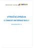 VÝROČNÍ ZPRÁVA O ČINNOSTI MATEŘSKÉ ŠKOLY ŠKOLNÍ ROK