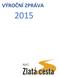 MAS Zlatá cesta, o. p. s. Výroční zpráva za rok 2015
