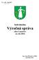 Č.s.: OÚ- 294/2017 FA 1 / A-10. Individuálna. Výročná správa. obce Lenartov za rok Ing. Jana Bľandová, MBA starostka obce