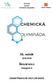 Ústřední komise Chemické olympiády. 55. ročník 2018/2019 ŠKOLNÍ KOLO. Kategorie D ZADÁNÍ PRAKTICKÉ ČÁSTI (30 BODŮ)