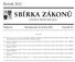 SBÍRKA ZÁKONŮ. Ročník 2012 ČESKÁ REPUBLIKA. Částka 55 Rozeslána dne 22. května 2012 Cena Kč 53, O B S A H :