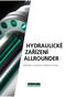 HYDRAULICKÉ ZAŘÍZENÍ ALLROUNDER. Jedinečné univerzální vstřikovací stroje