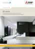 M-série Klimatizační řešení pro rodinné domy i byty a malé až střední kancelářské a komerční prostory
