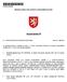 PŘEDSEDA ÚŘADU PRO OCHRANU HOSPODÁŘSKÉ SOUTĚŽE ROZHODNUTÍ. Č. j.: ÚOHS-R70/2014/VZ-19263/2014/321/PMa Brno 12. září 2014