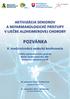 AKTIVIZÁCIA SENIOROV A NEFARMAKOLOGICKÉ PRÍSTUPY V LIEČBE ALZHEIMEROVEJ CHOROBY POZVÁNKA