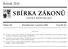 SBÍRKA ZÁKONŮ. Ročník 2010 ČESKÁ REPUBLIKA. Částka 123 Rozeslána dne 3. prosince 2010 Cena Kč 23, O B S A H :