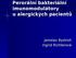 Perorální bakteriální. u alergických pacientů. Jaroslav Bystroň Ingrid Richterová