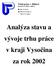 Analýza stavu a vývoje trhu práce v kraji Vysočina za rok 2002