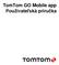 TomTom GO Mobile app Používateľská príručka