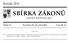 SBÍRKA ZÁKONŮ. Ročník 2015 ČESKÁ REPUBLIKA. Částka 87 Rozeslána dne 28. srpna 2015 Cena Kč 45, O B S A H :