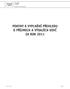 POKYNY K VYPLNĚNÍ PŘEHLEDU O PŘÍJMECH A VÝDAJÍCH OSVČ ZA ROK 2011