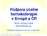Podpora účelné farmakoterapie v Evropě a ČR