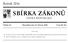SBÍRKA ZÁKONŮ. Ročník 2016 ČESKÁ REPUBLIKA. Částka 33 Rozeslána dne 21. března 2016 Cena Kč 36, O B S A H :