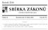 SBÍRKA ZÁKONŮ. Ročník 2018 ČESKÁ REPUBLIKA. Částka 35 Rozeslána dne 27. dubna 2018 Cena Kč 79, O B S A H :