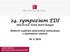 24. sympozium EDI. (Electronic Data Interchange) Efektivní využívání elektronické komunikace v obchodních vztazích