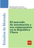 Oficina Económica y Comercial de la Embajada de España en Praga. El mercado de automoción y sus componentes en la República Checa. Estudios de Mercado