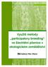 Využití metody participatory breeding ve šlechtění pšenice v ekologickém zemědělství METODIKA PRO PRAXI