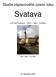 Studie záplavového území toku. Svatava. Luh nad Svatavou Oloví Lipec - Kraslice. km