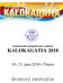 Medzinárodná olympiáda detí a mládeže KALOKAGATIA júna 2018 v Trnave ŠPORTOVÉ PROPOZÍCIE