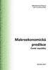 Makroekonomická predikce. České republiky. Ministerstvo financí odbor Hospodářská politika