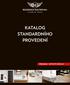 KATALOG STANDARDNÍHO PROVEDENÍ