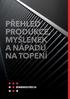 přehled produkce, MYšLENEK a NápaDů Na topení