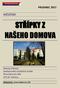 STŘÍPKY Z NAŠEHO DOMOVA